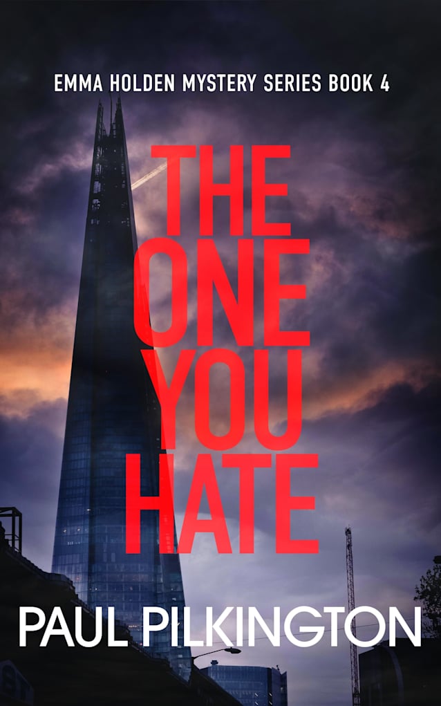 The One You Hate (Emma Holden suspense mystery series Book 4)
