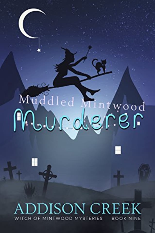 Muddled Mintwood Murderer (Witch of Mintwood Book 9)