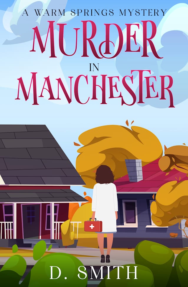Murder in Manchester (A Warm Springs Mystery Book 5, Fall 2026) 