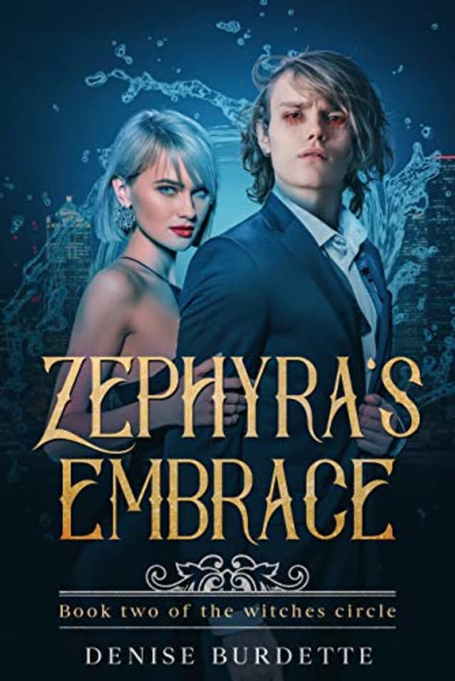 Zephyra’s Embrace: Book Two of the Witches circle