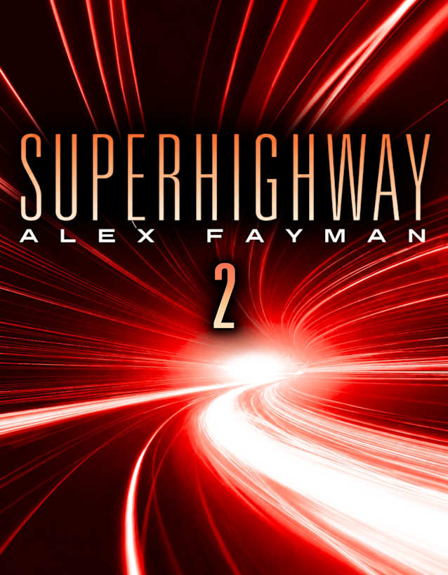 SUPERHIGHWAY 2