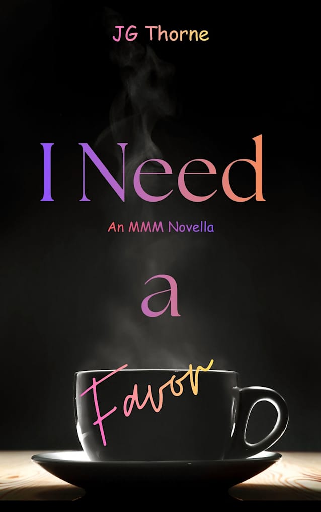 I Need A Favor: An MMM Novella