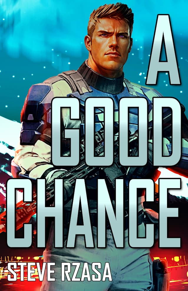 A Good Chance (Wade Bauer Book 2)