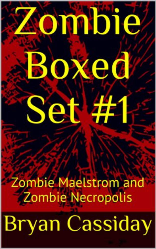 Zombie Boxed Set #1: Zombie Maelstrom and Zombie Necropolis (Chad Halverson Zombie Apocalypse Boxed Set)