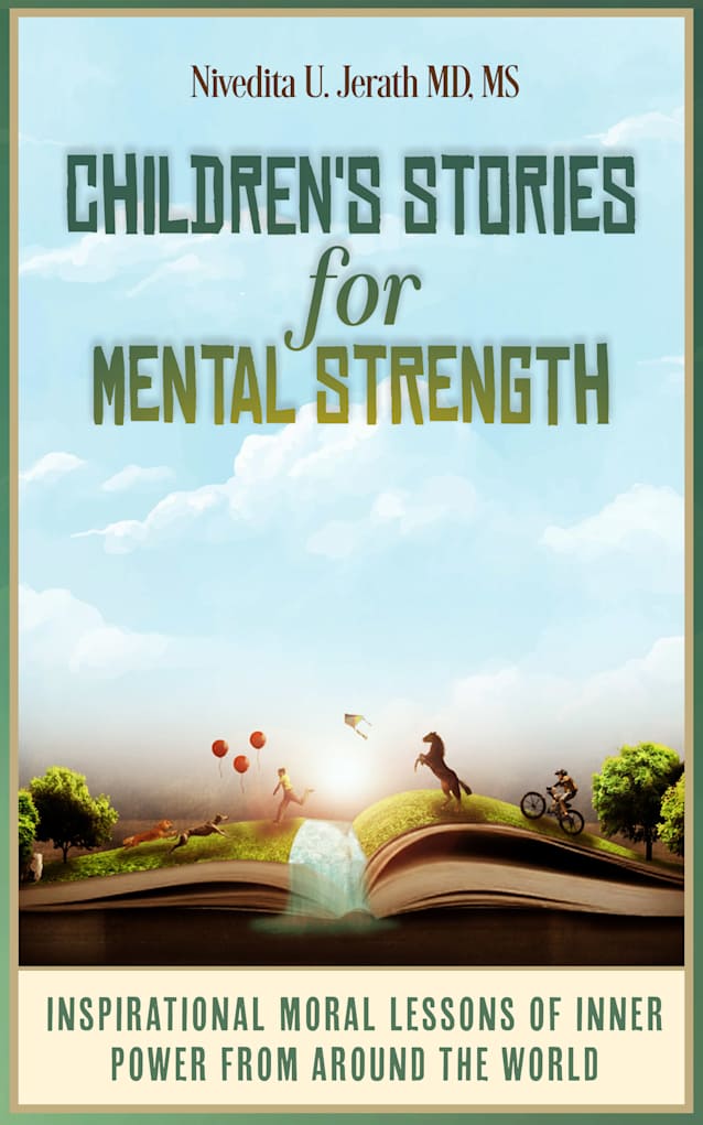 Children’s Stories for Mental Strength: Inspirational Moral Lessons of Inner Power from Around the World