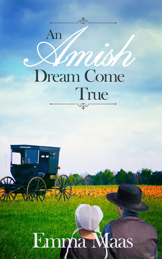 An Amish Dream Come True (Amish Romance)