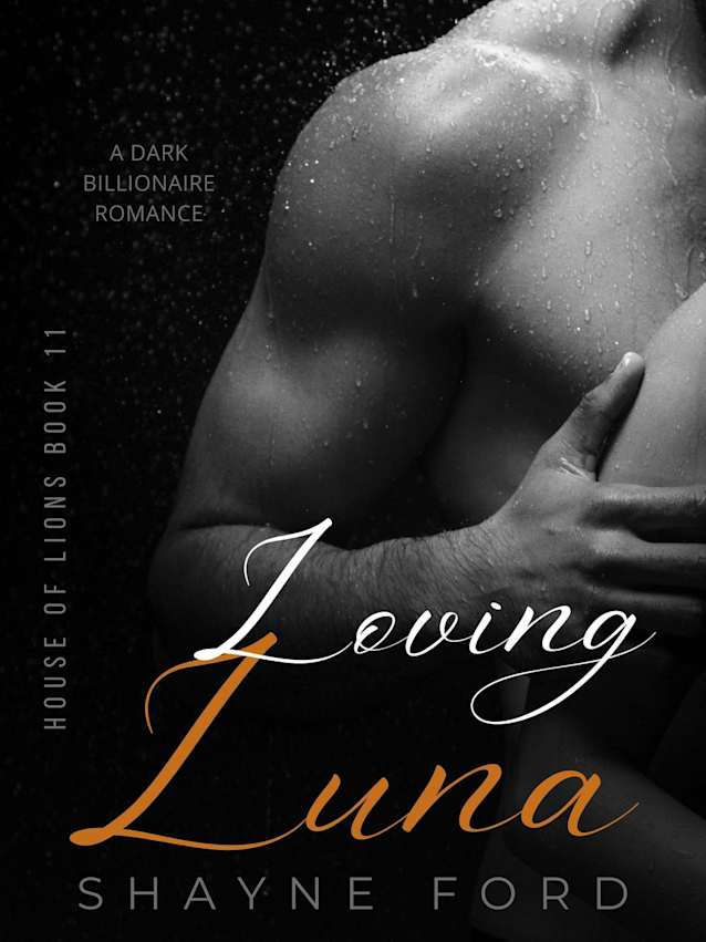LOVING LUNA (House of Lions, #11)