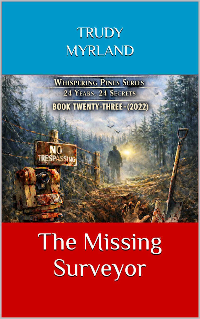 The Missing Surveyor: BOOK TWENTY-THREE (2022) (Whispering Pines 23)