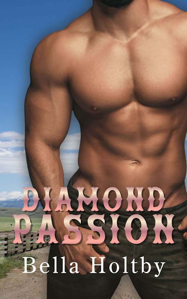 Diamond Passion: Diamond Spurs Book 3