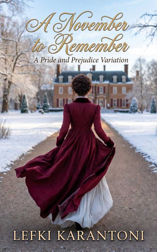 A November to Remember: A Pride and Prejudice Variation