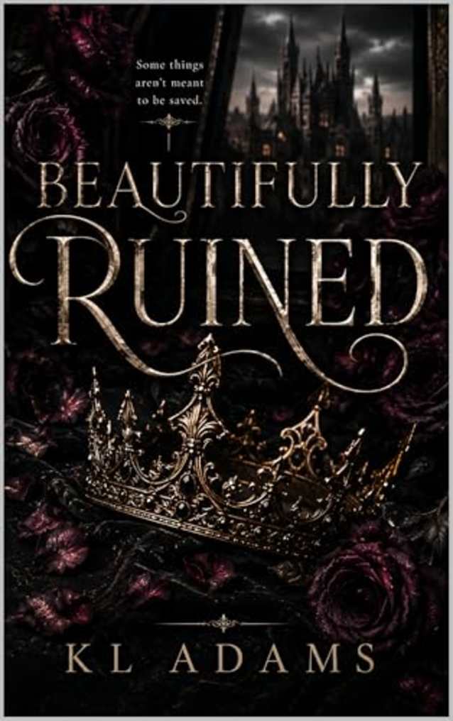 Beautifully Ruined