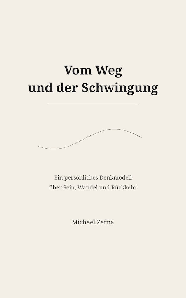 Vom Weg und der Schwingung
