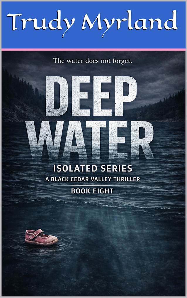 DEEP WATER: BOOK EIGHT (ISOLATED 8)