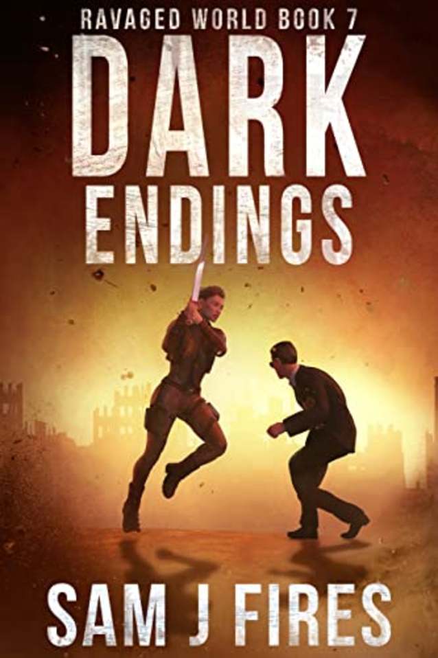 Dark Endings: Book 7 (Ravaged World)