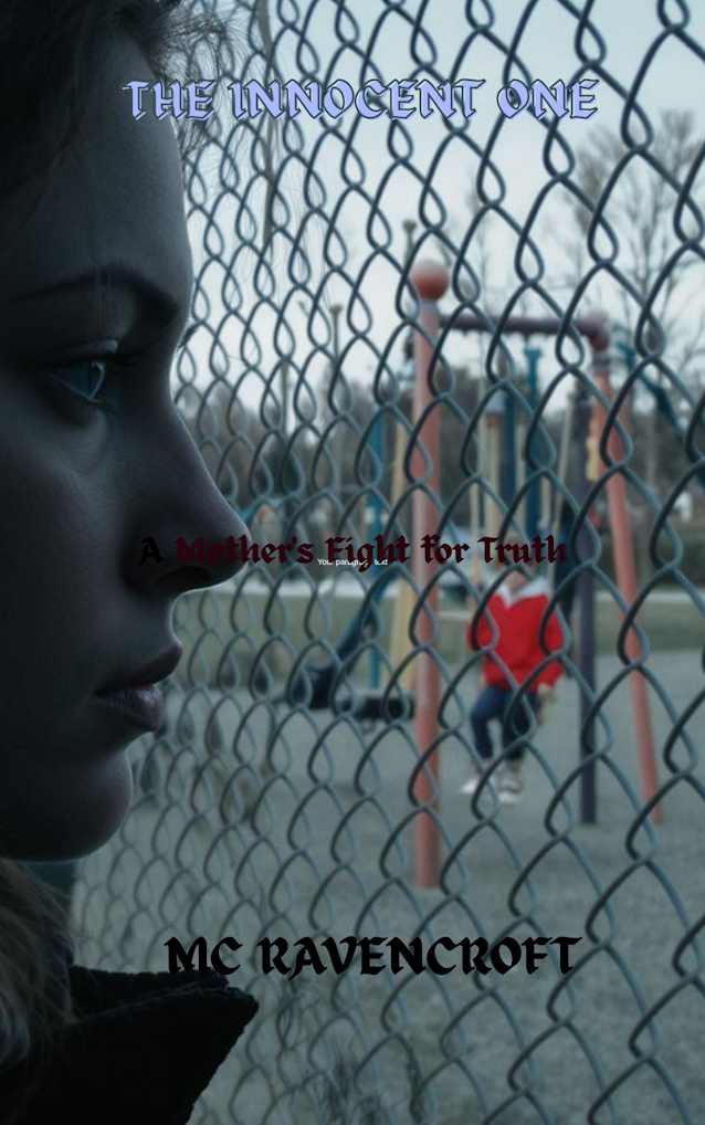 The Innocent One: The Innocent One: A Mother’s Fight for Truth