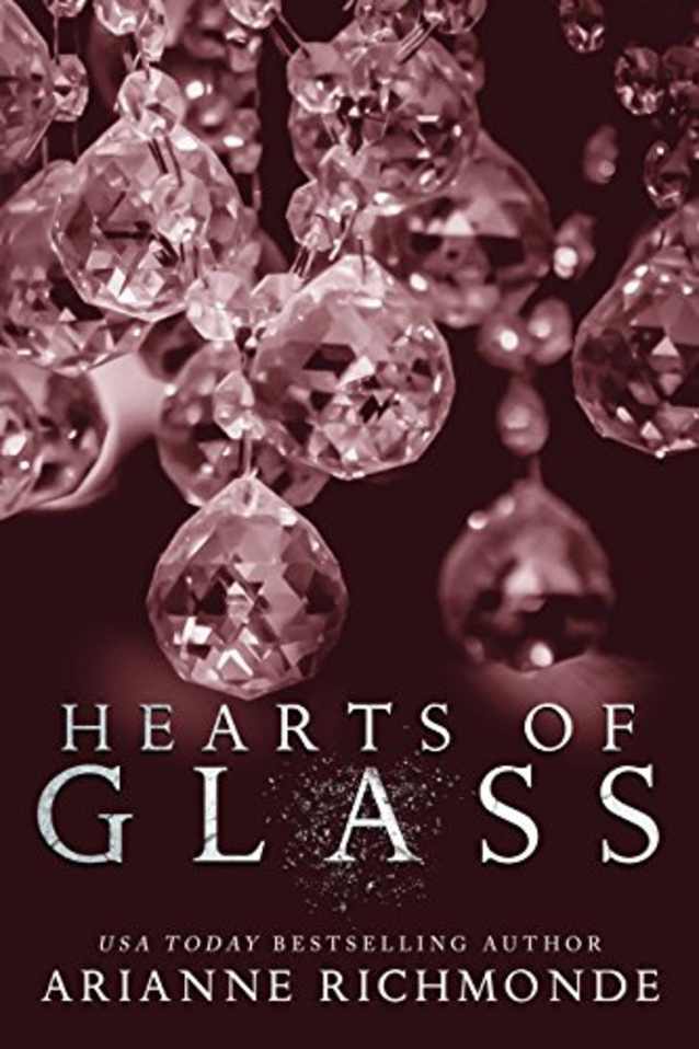 Hearts of Glass: A Hollywood Romance (The Glass Trilogy Book 3)