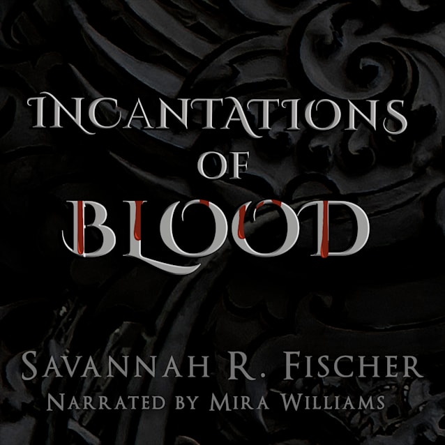 Incantations of Blood