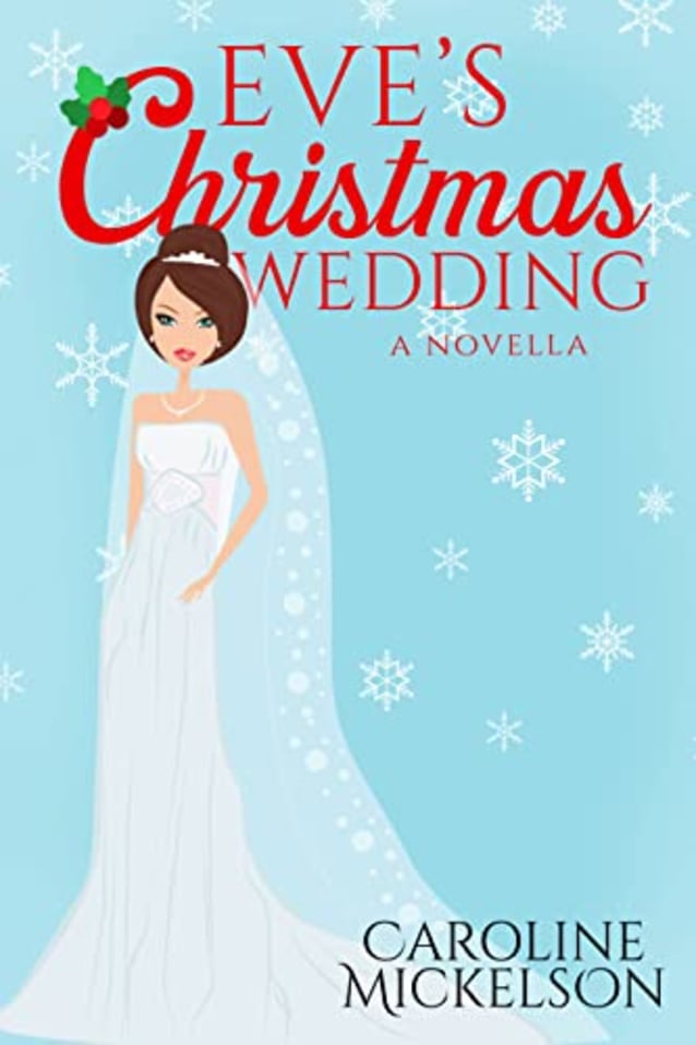 Eve’s Christmas Wedding