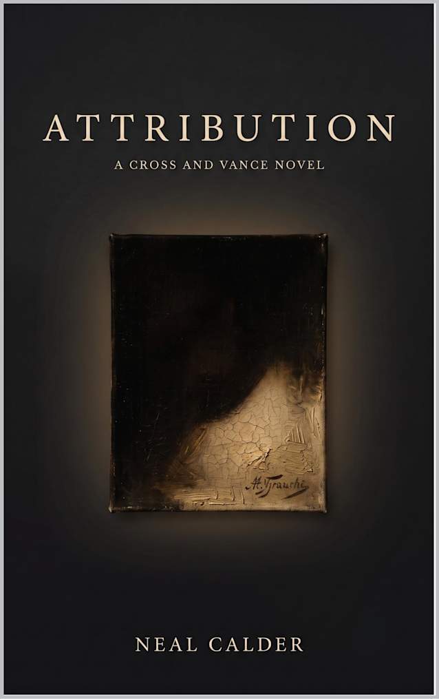 Attribution (Cross and Vance Novel Book 5)