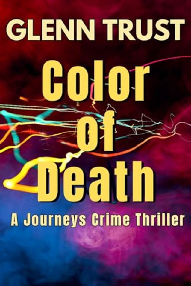 Color of Death: A Journeys Crime Thriller (The Journeys Book 6)