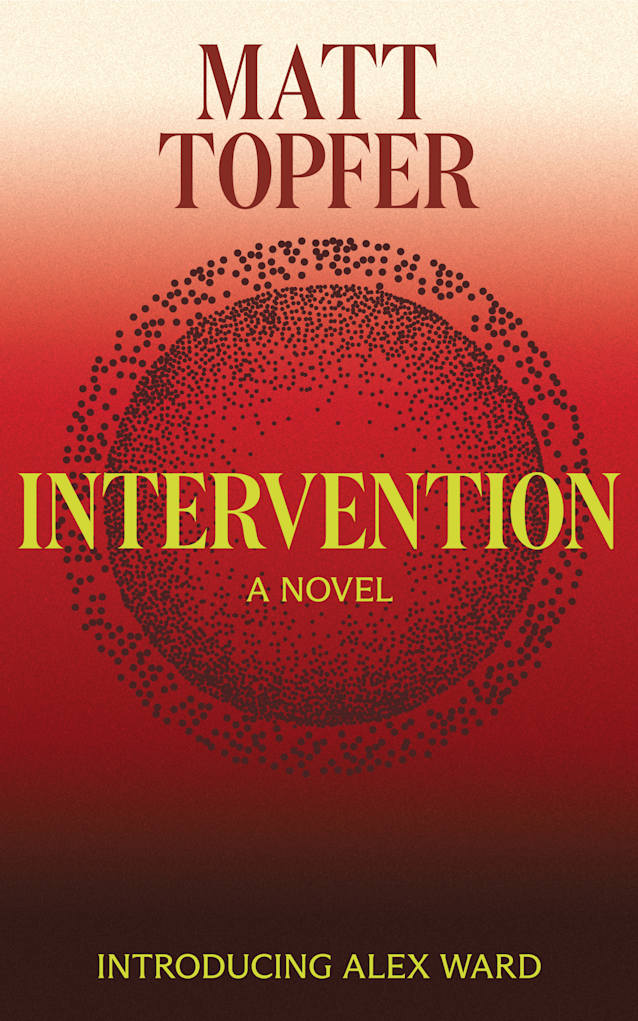 Intervention: A Political, Action Thriller