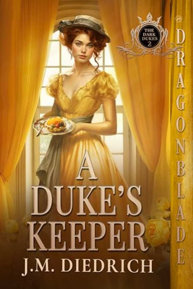 A Duke’s Keeper (The Dark Dukes Book 2)