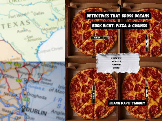 Detectives That Cross Oceans: Book Eight: Pizza & Casings (Detective that Cross Oceans 8)