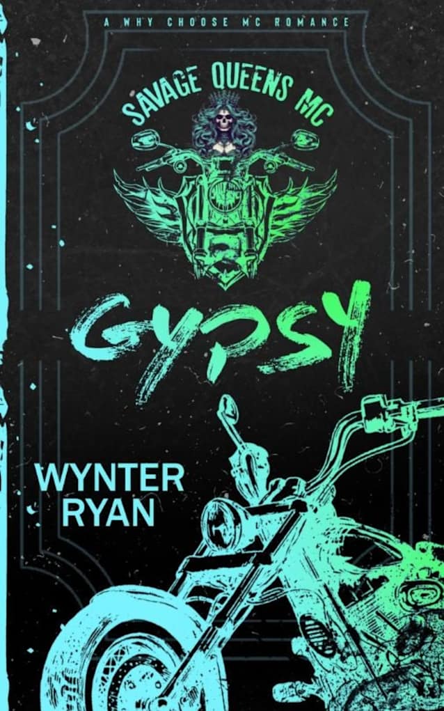 Gypsy: Savage Queens MC