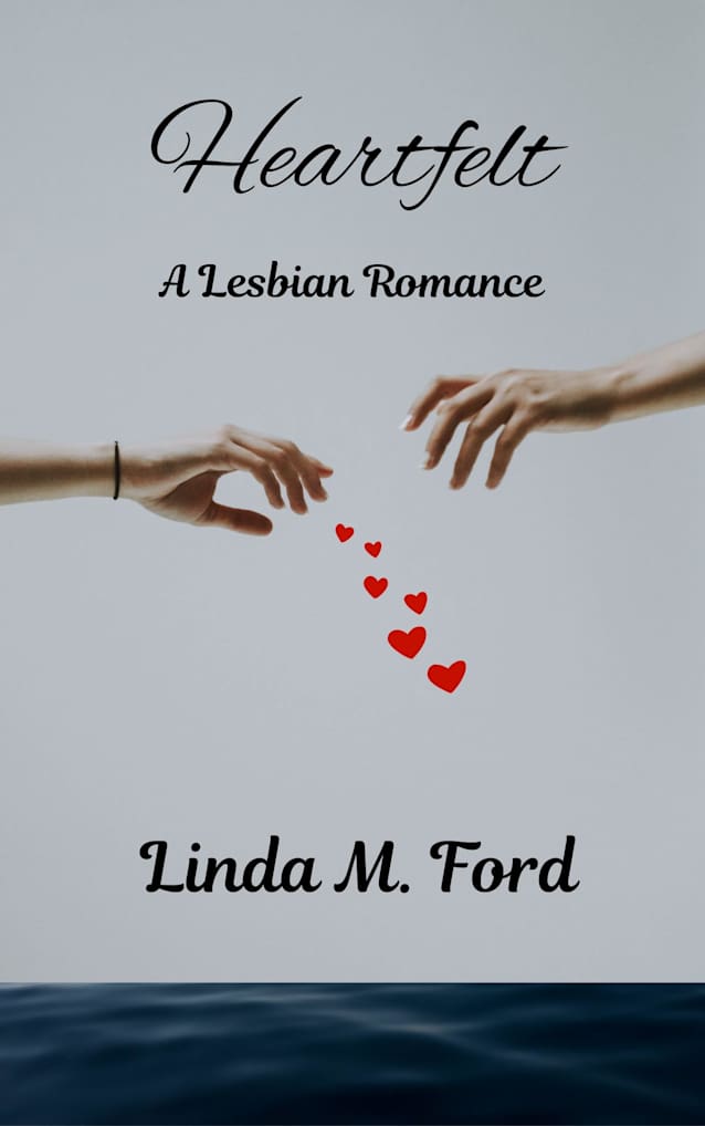 Heartfelt: A Lesbian Romance