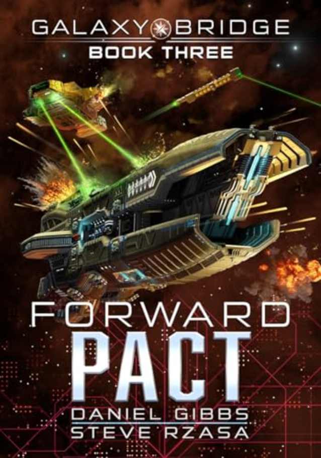 Forward Pact (Galaxy Bridge Book 3)