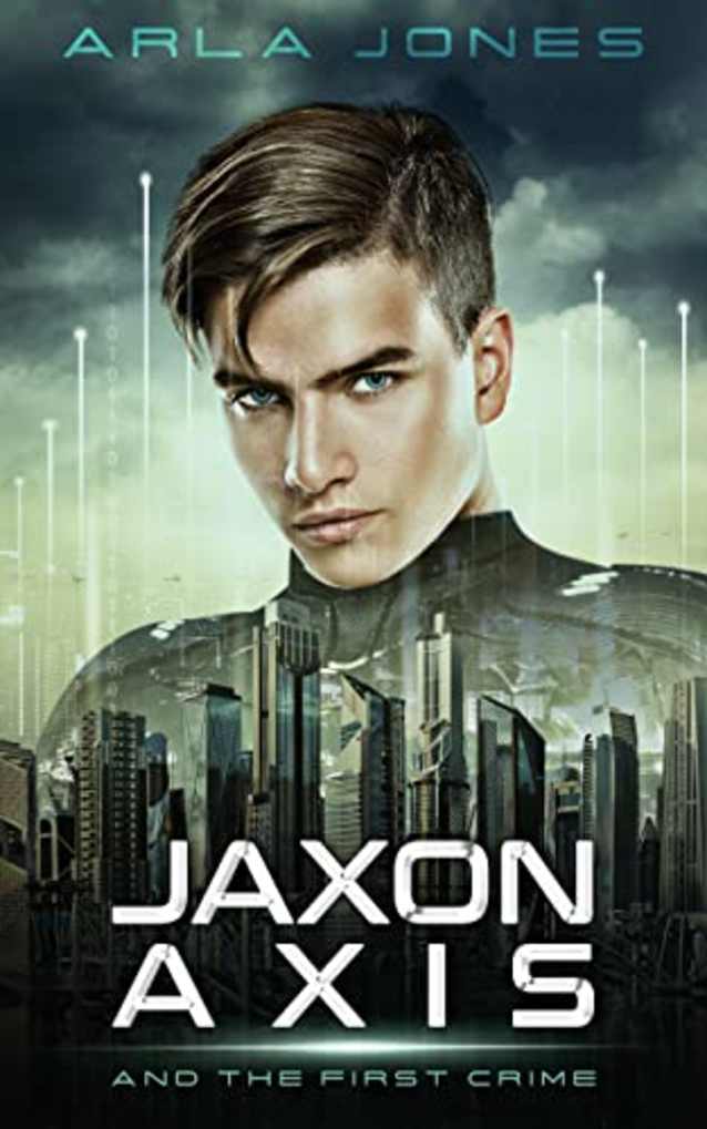 Jaxon Axis and the First Crime