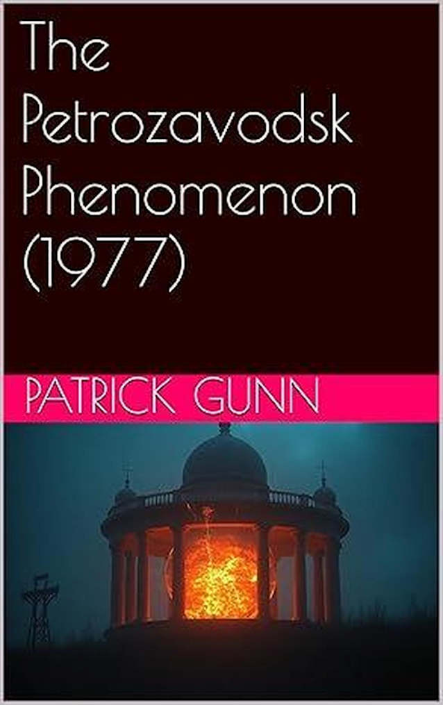 The Petrozavodsk Phenomenon (1977)