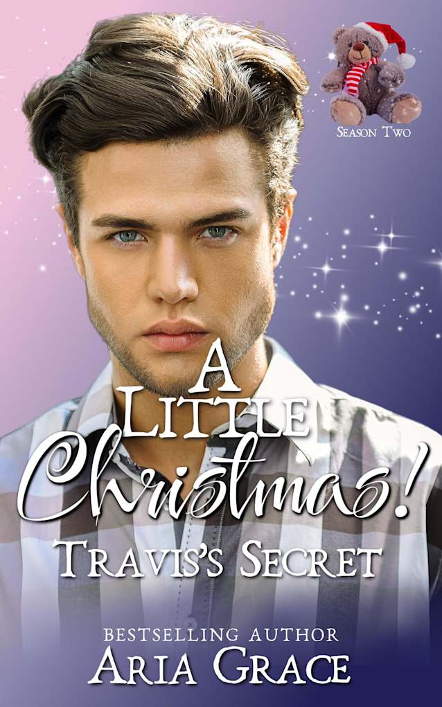 A Little Christmas! Travis’s Secret: An MM Age Play Christmas Daddy Romance
