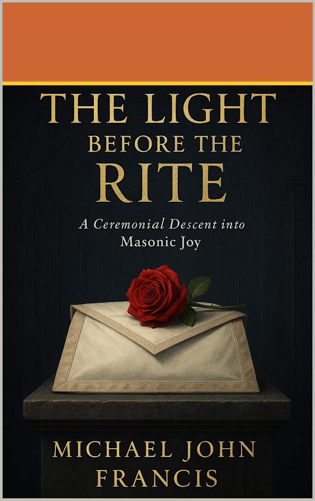 The Light Before the Rite: A Ceremonial Journey into Masonic Joy