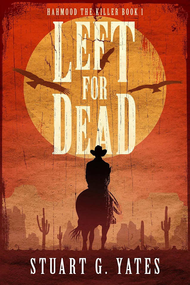 Left For Dead (Hahmood The Killer, #1)