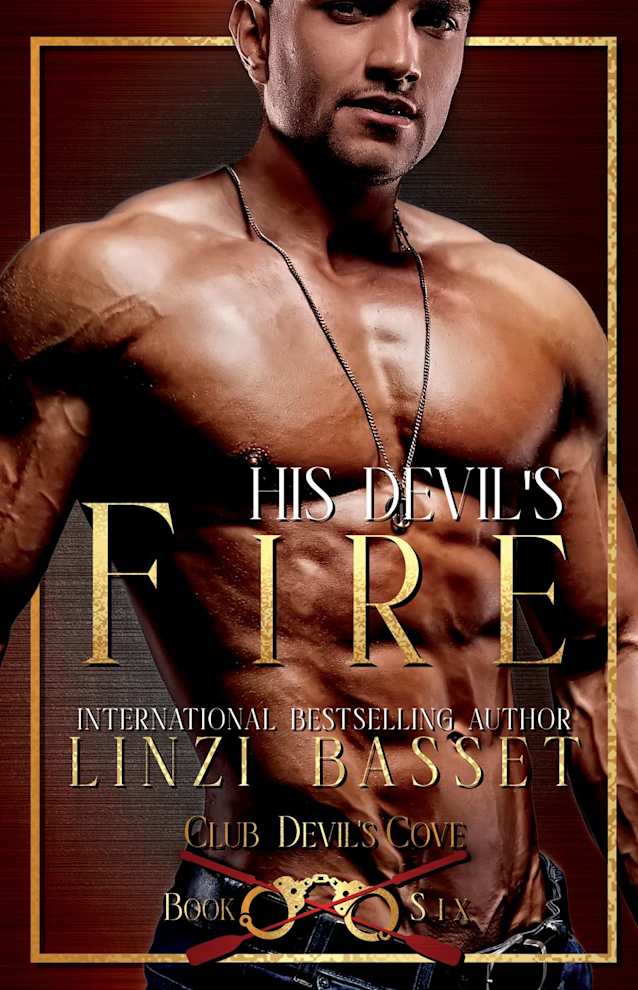 His Devil’s Fire (Club Devil’s Cove Series, #6)