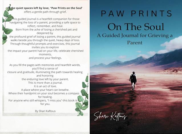 Paw Prints on the Soul: A Guided Journal for Grieving a Parent
