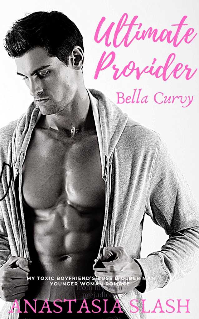 Ultimate Provider : A Steamy Single Dad Age Gap Romance (TRILLIONAIRE OLDER MAN YOUNGER WOMAN ROMANCE Book 81)