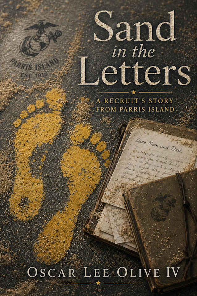 Sand in the Letters: A Recruit’s Story from Parris Island