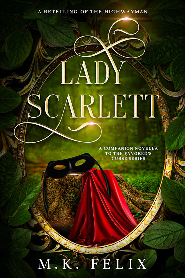 Lady Scarlett - A Retelling of The Highwayman