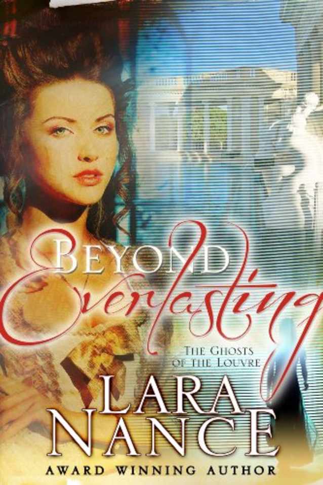 Beyond Everlasting: The Ghosts in The Louvre
