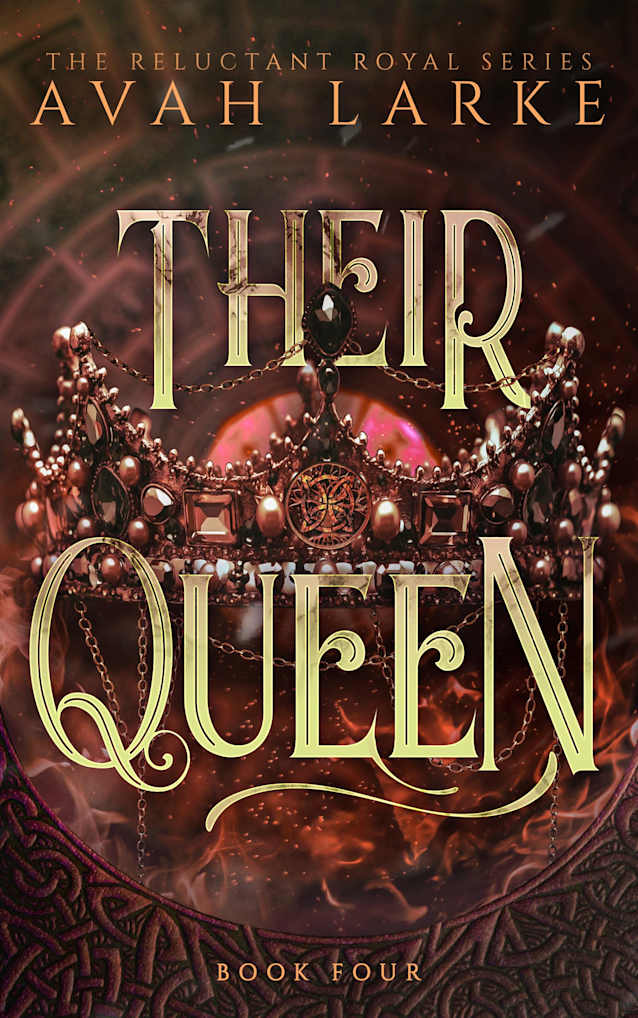 Their Queen: The Reluctant Royals Series