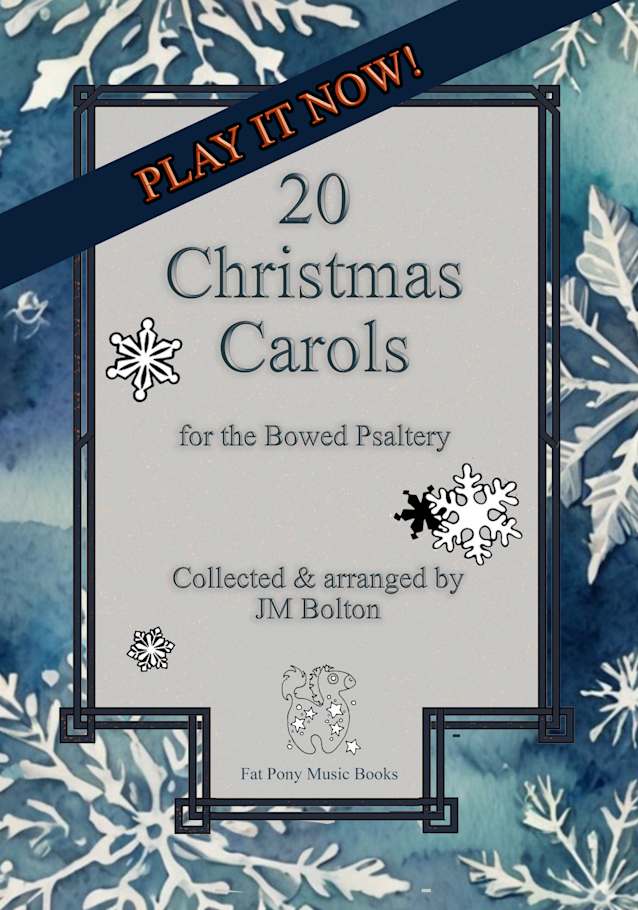 PLAY IT NOW! 20 Christmas Carols for the Bowed Psaltery