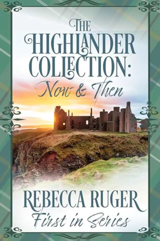 The Highlander Collection: Now & Then