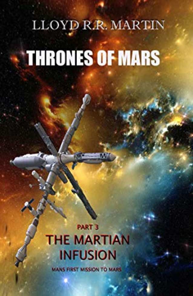 The Martian Infusion: Book three of The Thrones of Mars