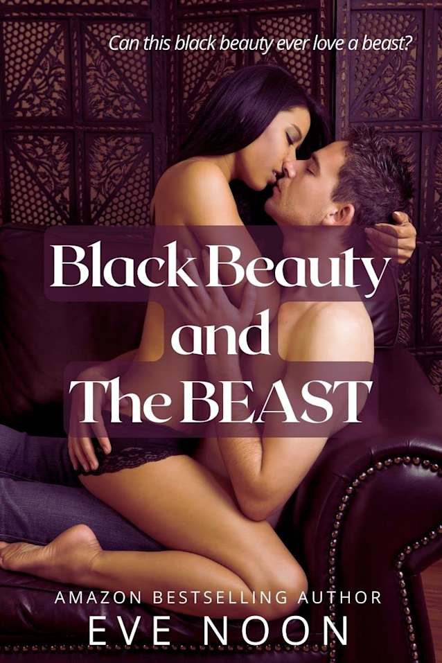 Black Beauty and the Beast: A BWWM Interracial Short Steamy Love Story