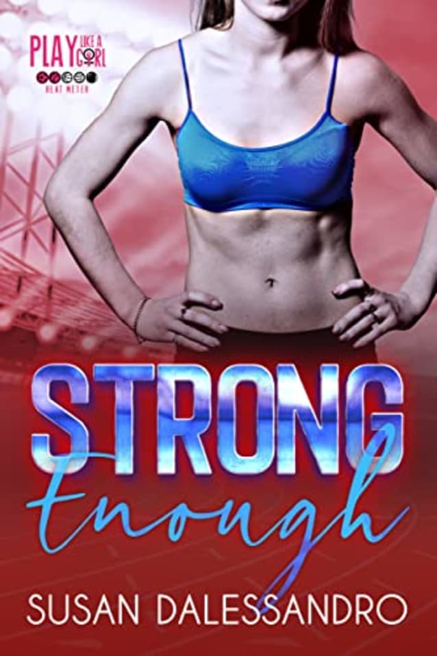 Strong Enough (Play Like A Girl)