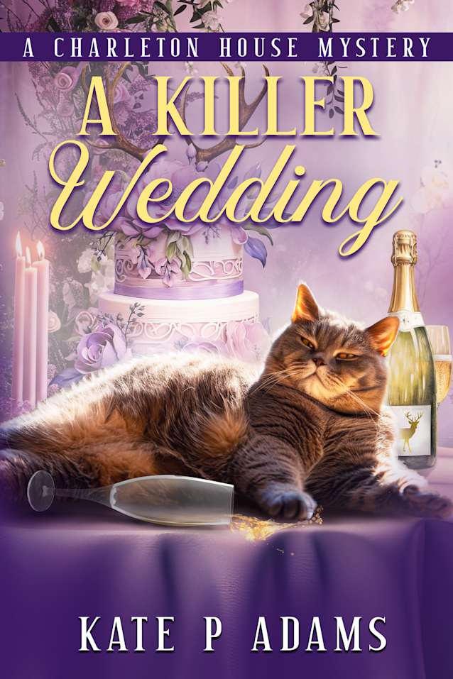 A Killer Wedding: A Charleton House Mystery (The Charleton House Mysteries Book 2)
