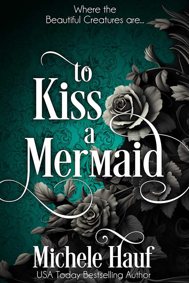 To Kiss A Mermaid (Beautiful Creatures)