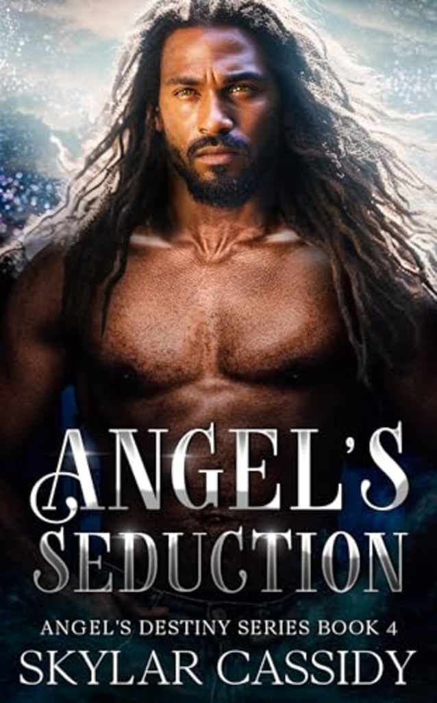Angel’s Seduction (Angel’s Destiny Series)